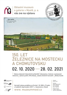 Výstava 150 let železnice na Mostecku a Chomutovsku